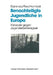 Benachteiligte Jugendliche in Europa: Konzepte Gegen Jugendarbeitslosigkeit by Bernd Steinmetz, Heinz A. Ries, Hans-Günther Homfeldt