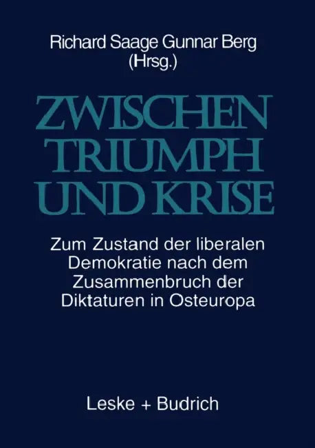 Zwischenglish Triumph Und Krise by Richard Saage, Gunnar Berg