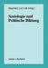 Soziologie Und Politische Bildung by Siegfried Lamnek