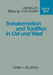Transformation Und Tradition in Ost Und West by Artur Meier, Ursula Rabe-Kleberg, Klaus Rodax