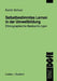 Selbstbestimmtes Lernen in Der Umweltbildung: Ethnographische Beobachtungen by Katrin Schaar