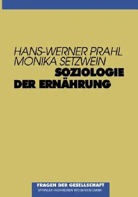 Soziologie Der Ernährung by Hans-Werner Prahl, Monika Setzwein