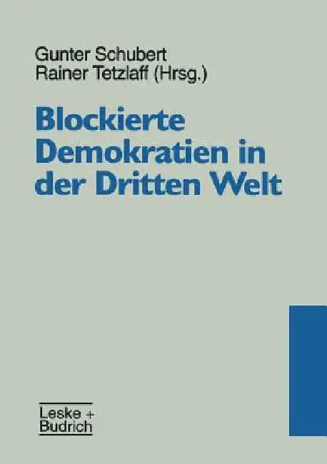 Blockierte Demokratienglish in Der Drittenglish Welt by Gunter Schubert, Rainer Tetzlaff