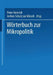 Wörterbuch Zur Mikropolitik by Peter Heinrich, Jochen Schulz Zur Wiesch