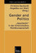 Gender and Politics: "Geschlecht" in Der Feministischen Politikwissenschaft by Christine Bauhardt, Angelika Wahl