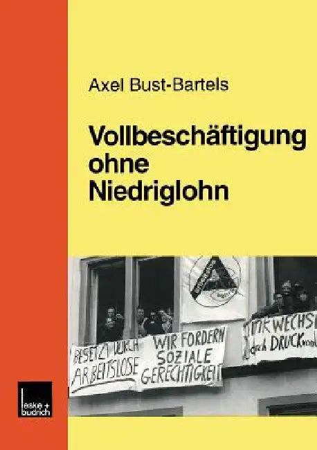 Vollbeschäftigung Ohne Niedriglohn by Axel Bust-Bartels