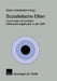 Sozialistische Eliten: Horizontale Und Vertikale Differenzierungsmuster in Der DDR by Stefan Hornbostel