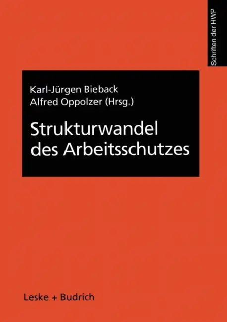 Strukturwandel Des Arbeitsschutzes by Karl-Jürgen Bieback, Alfred Oppolzer