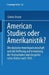 American Studies Oder Amerikanistik?: Die Deutsche Amerikawissenchaft Und Die Hoffnung Auf Erneuerung Der Hochschulen Und Der Politischen Kultur Nach by Gisela Strunz