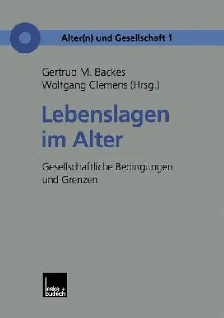 Lebenslagen Im Alter by Gertrud M. Backes, Wolfgang Clemens