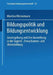 Bildungspolitik Und Bildungsentwicklung: Gesetzgebung Und Ihre Auswirkung in Der Jugend-, Erwachsenen- Und Weiterbildung by Martina Wennemann