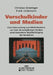 Vorschulkinder Und Medien: Eine Untersuchung Zum Medienkonsum Von Drei- Bis Sechsjährigen Kindern Unter Besonderer Berücksichtigung Des Fernsehens by Christian Grüninger, Frank Lindemann