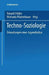 Techno-Soziologie: Erkundungen Einer Jugendkultur by Ronald Hitzler, Michaela Pfadenhauer