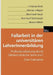 Fallarbeit in Der Universitären Lehrerinnenbildung: Professionalisierung Durch Fallrekonstruktive Seminare? Eine Evaluation by Christian Beck, Werner Helsper, Bernhard Heuer