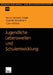 Jugendliche Lebenswelten Und Schulentwicklung: Ergebnisse Einer Quantitativen Schüler- Und Lehrerbefragung in Ostdeutschland by Heinz-Hermann Krüger, Gunhild Grundmann, Catrin Kötters-König