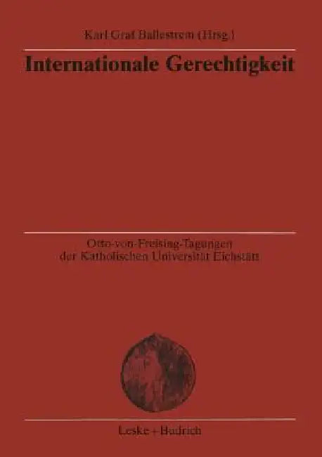 Internationale Gerechtigkeit by Karl Graf Ballestrem