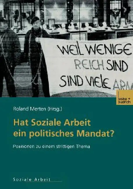 Hat Soziale Arbeit Ein Politisches Mandat? by Roland Merten