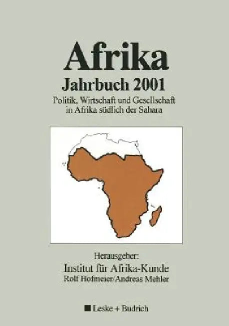 Afrika Jahrbuch 2001: Politik, Wirtschaft Und Gesellschaft in Afrika Südlich Der Sahara by Rolf Hofmeier