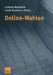 Online-Wahlen by Hubertus Buchstein, Harald Neymanns