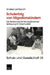 Schulerfolg Von Migrationskindern: Die Bedeutung Familienergänzender Betreuung Im Vorschulalter by Andrea Lanfranchi