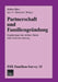 Partnerschaft Und Familiengründung: Ergebnisse Der Dritten Welle Des Familien-Survey by Walter Bien, Jan H. Marbach
