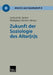 Zukunft Der Soziologie Des Alter(n)S by Gertrud M. Backes, Wolfgang Clemens