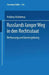 Russlands Langer Weg in Den Rechtsstaat: Verfassung Und Gesetzgebung by Andrea Schindel