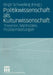 Politikwissenschaft ALS Kulturwissenschaft: Theorien, Methoden, Problemstellungen by Birgit Schwelling