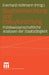 Staatsentwicklung Und Policyforschung: Politikwissenschaftliche Analysen Der Staatstätigkeit by Everhard Holtmann