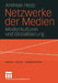 Netzwerke Der Medien: Medienkulturen Und Globalisierung by Andreas Hepp