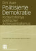 Politisierte Demokratie: Richard Rortys Politischer Antiessentialismus by Dirk Auer