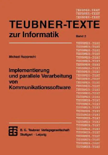 Implementierung Und Parallele Verarbeitung Von Kommunikationssoftware by Michael Rupprecht