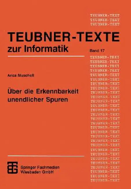 Über Die Erkennbarkeit Unendlicher Spuren by Anca Muscholl