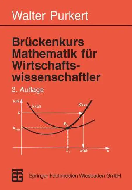 Brückenkurs Mathematik Für Wirtschaftswissenschaftler by Prof Dr Walter Purkert