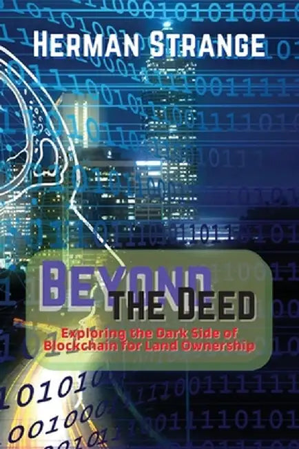 Beyond the Deed: Assessing Risks and Promoting Responsible Implementation by Herman Strange