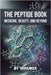 The Peptide Book: Medicine, Beauty, and Beyond by Skriuwer Com