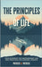 The Principles of Life: Your Blueprint For Empowerment and Best Practices for Personal Growth by Buenzli, Patrick