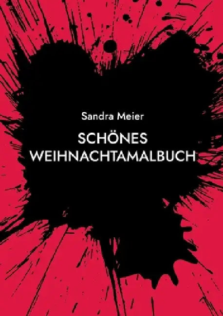 Schönes Weihnachtamalbuch by Sandra Meier