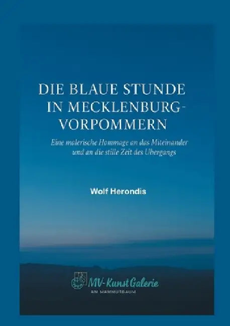 Die blaue Stunde in Mecklenburg-Vorpommern: Eine malerische Hommage an das Miteinander und an die stille Zeit des Übergangs. by Wolf Herondis