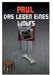 Paul - Das Leben eines Wolfes by Louis Schöntaube