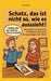 Schatz, das ist nicht so, wie es aussieht: Das große Ausredenbuch für Männer und Frauen by Jörg Polster