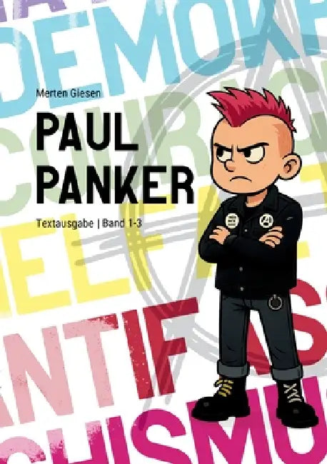 Paul Panker: der kleine Punker by Merten Giesen