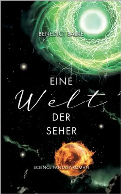 Eine Welt der Seher by Balke, Benedict