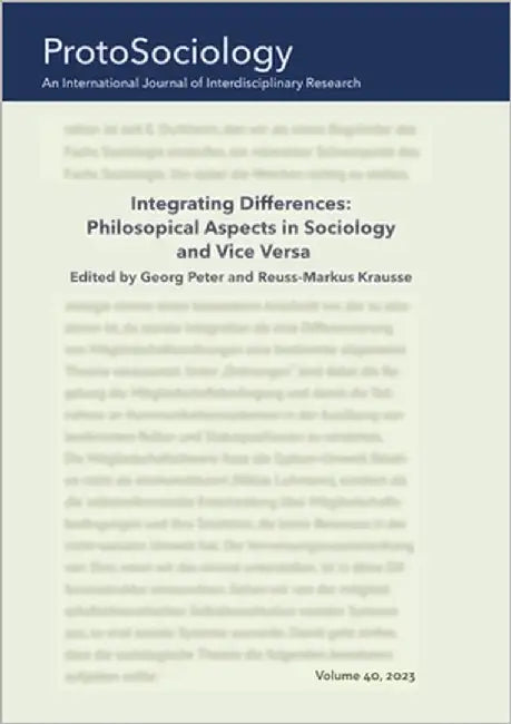 Integrating Differences: Philosopical Aspects in Sociology and Vice Versa by Peter, Georg