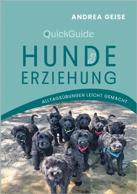 QuickGuide Hundeerziehung: Alltagsübungen leicht gemacht by Geise, Andrea