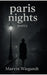 paris nights: poetry by Marvin Wiegandt