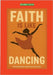 Faith is like Dancing: Moved by faith to grow as a Christian. Training Guide for Developing Religious Competencies by Circe, Eureka