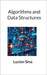Algorithms and Data Structures by Sina, Lucien