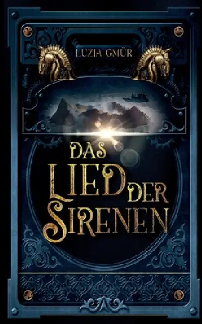 Das Lied der Sirenen by Luzia Gmür