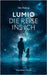 Lumio: Die Reise ins Ich by Lumière, Maximilian